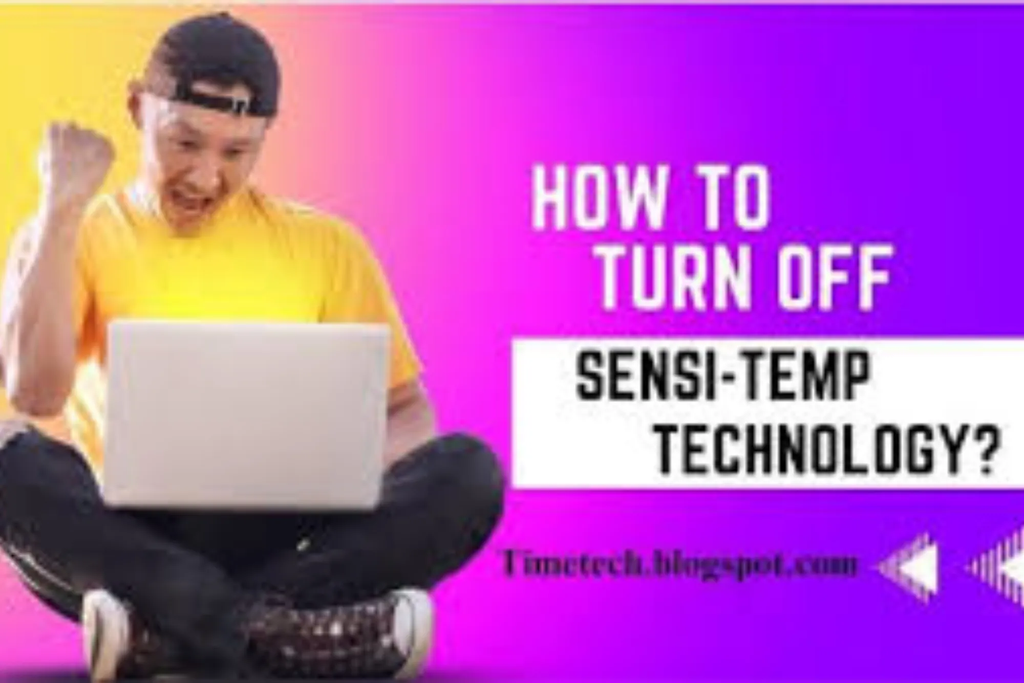 Sensi-Temp Technology